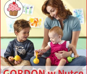 Gordonki. Zajęcia gordonowskie w Nutka Cafe