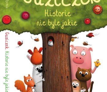 Guziczek. Historie nie byle jakie