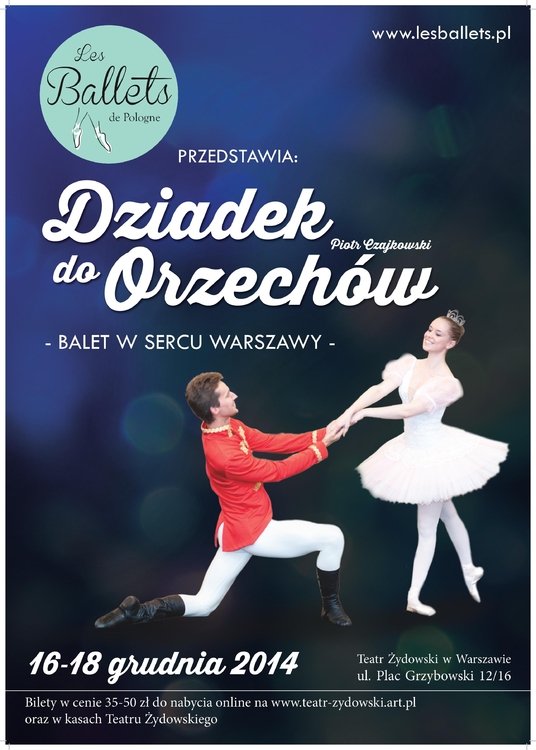 Les Ballets de Pologne: Dziadek do Orzechów