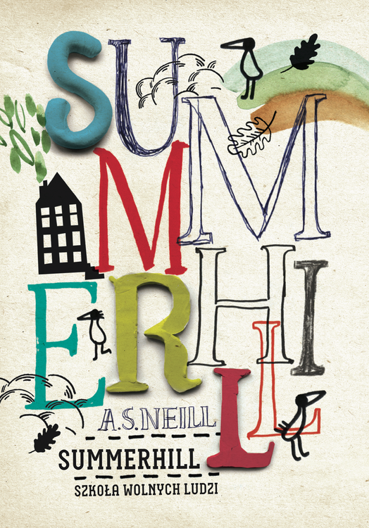 Summerhill. Szkoła wolnych ludzi