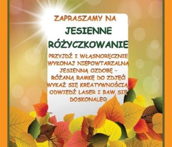 Warsztaty jesienne – jesienne różyczkowanie