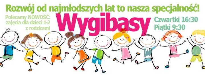 Wygibasy – zajęcia rozwojowe dla dzieci 1-2 lata z rodzicami