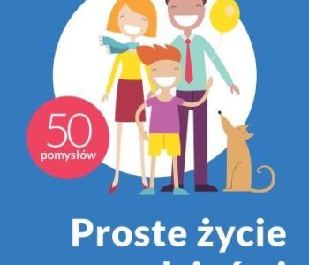 50 pomysłów na proste życie z dziećmi – darmowy e-book