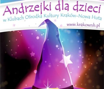 Andrzejki dla dzieci w Klubach Ośrodka Kultury Kraków-Nowa Huta