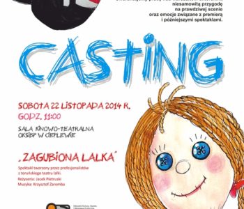 Casting do spektaklu w OKSiR Cieplewo