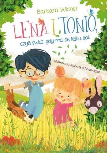 Lena i Tonio, czyli świat, gdy ma się kilka lat