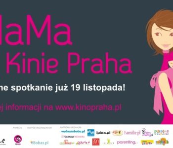 MaMa w Kinie Praha