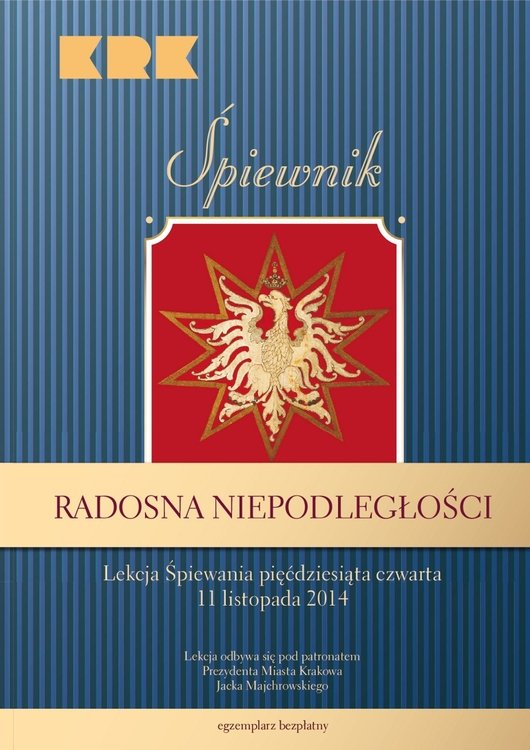 Radosna Niepodległości – 54. Lekcja Śpiewania