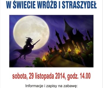 W świecie wróżb i straszydeł