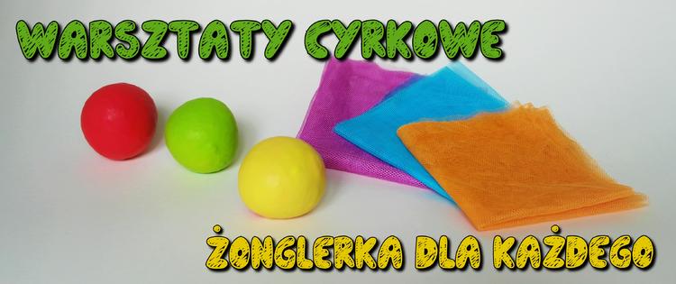Warsztaty cyrkowe dla Dzieci w Poznaniu