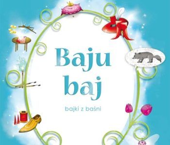Baju baj bajki z baśni