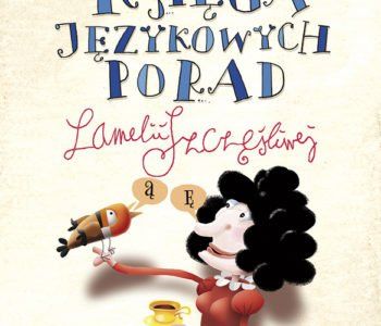 Księga językowych porad Lamelii Szczęśliwej