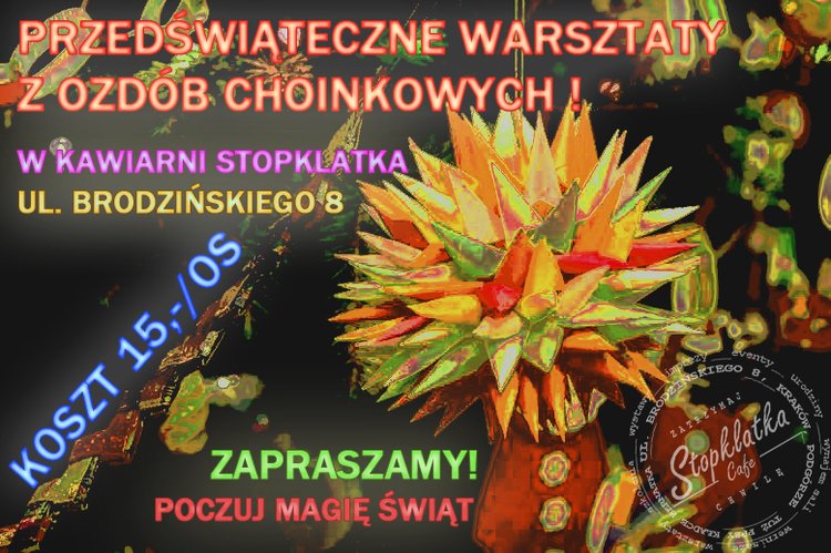 Przedświąteczne warsztaty z ozdób choinkowych!