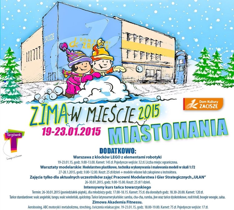 Zima w Mieście 2015 w DK Zacisze