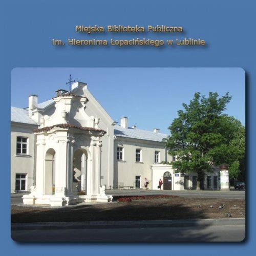Ferie  w Miejskiej Bibliotece Publicznej w Lublinie