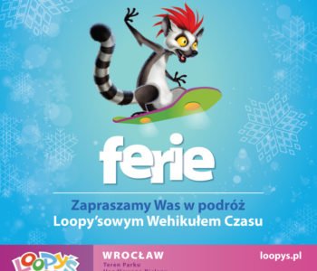 Ferie zimowe dla dzieci – odwiedź wehikuł czasu w Loopy’s World!