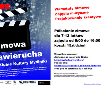 Filmowa-baśniowa Zawierucha – Akcja Zima w Klubie Kultury Mydlniki i Vademecum