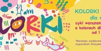 Kolorki – czyli kolory dla małych. Lublin