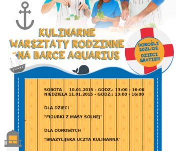 Kulinarne warsztaty rodzinne na Barce Aquarius