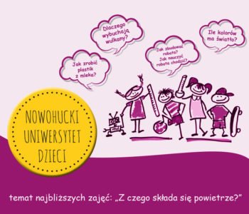 Nowohucki Uniwersytet Dzieci – Z czego składa się powietrze?