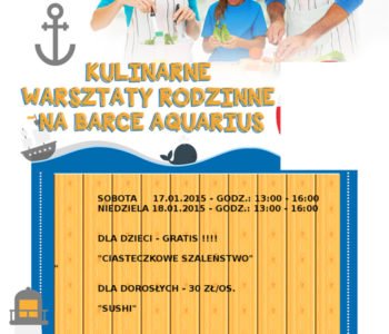 Warsztaty kulinarne na Barce Aquarius