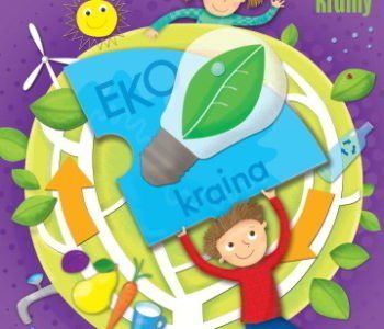 Zapraszamy w podróż do EKO-krainy!