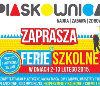 Ferie szkolne w Piaskownicy!