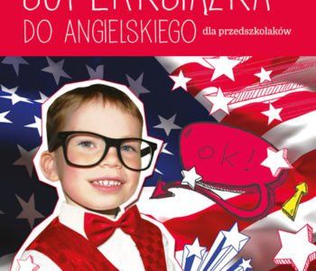 Superksiążka do angielskiego dla przedszkolaków