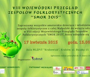 VIII Wojewódzki Przegląd Zespołów Folklorystycznych Smok 2015