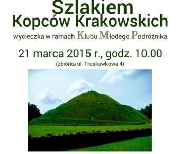 Szlakiem Kopców Krakowskich