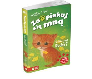Zaopiekuj się mną. Gdzie jest Rudek?