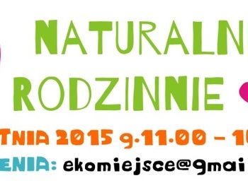 Zgłoś się! na Kiermasz Naturalnie Rodzinnie