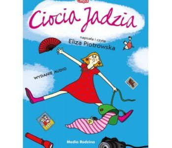 Ciocia Jadzia – audiobookowa nowość