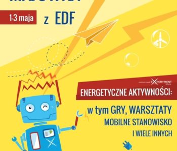 Energetyczna majówka z EDF