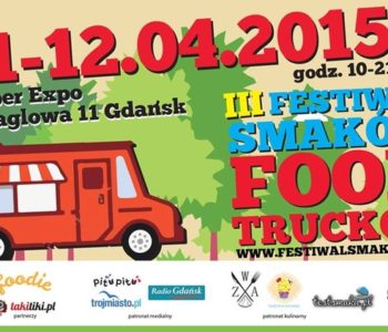 III Festiwal  Smaków Food Trucków