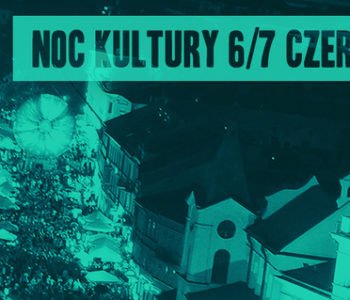 9. Noc Kultury w Lublinie