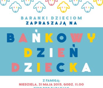 Bańkowy Dzień Dziecka w w Kinie Pod Baranami