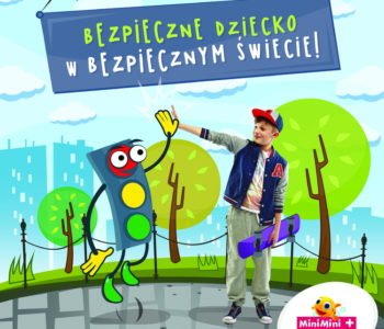 Bezpieczne dziecko w bezpiecznym świecie