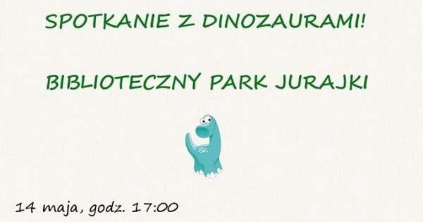 Biblioteczny Park Jurajski