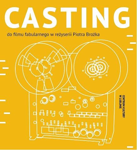 Casting do filmu fabularnego – Lublin