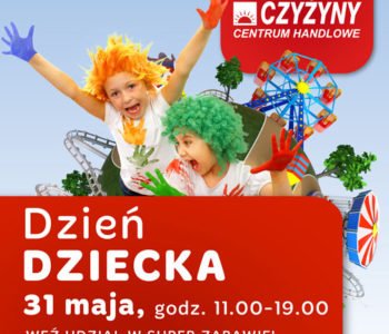 Dzień Dziecka w Centrum Handlowym Czyżyny