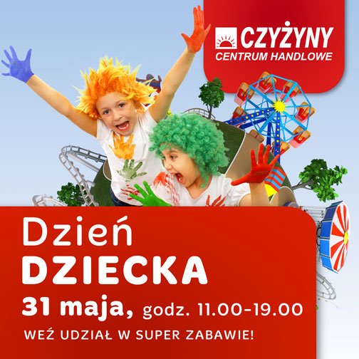 Dzień Dziecka w Centrum Handlowym Czyżyny