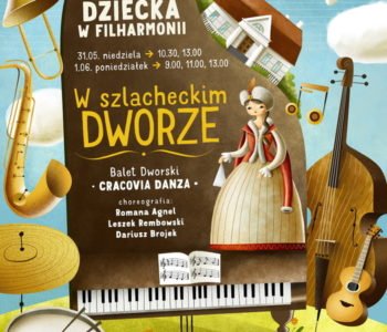 Dzień Dziecka w Filharmonii Krakowskiej