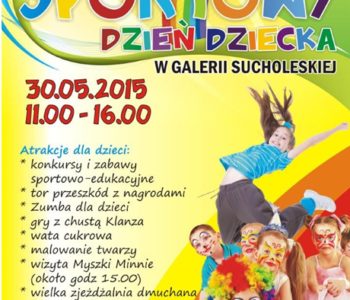 Dzień Dziecka w Galerii Sucholeskiej