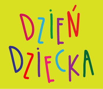 Dzień Dziecka w Teatrze Nowym