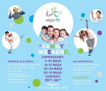 Family Weekend w AdgarFit