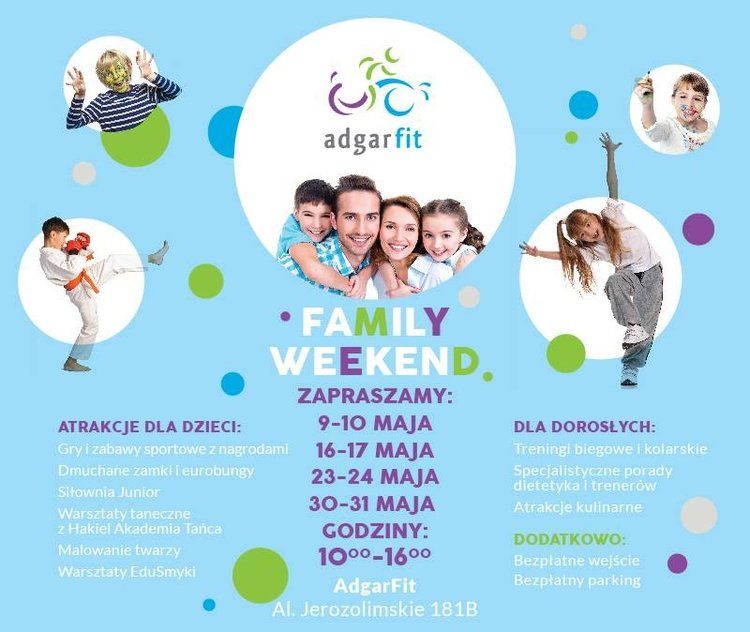 Family Weekend w AdgarFit