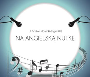 II Konkurs piosenki angielskiej – Na angielską nutkę