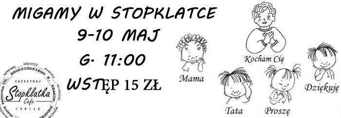 Migamy w Stopklatce!