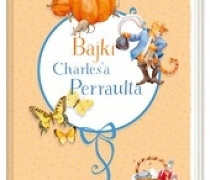 Bajki Charles’a Perraulta